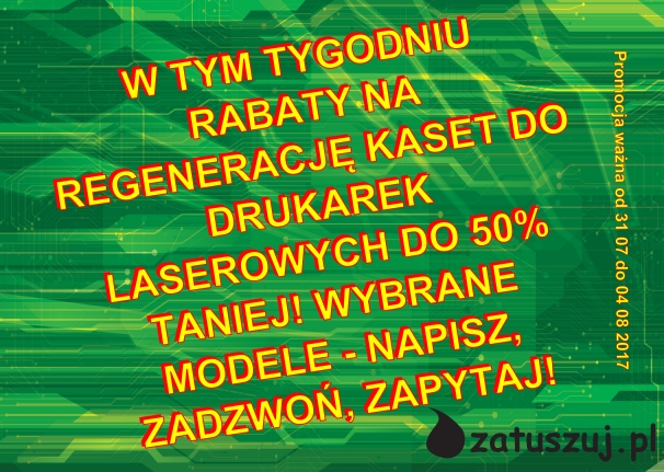 Rabat na regenerację kaset do drukarek laserowych do 50% taniej! - Rabat na regenerację kaset do drukarek laserowych do 50% taniej! Bytom Rabat na regenerację kaset do drukarek laserowych do 50% taniej! - Rabat na regenerację kaset do drukarek laserowych do 50% taniej! Bytom