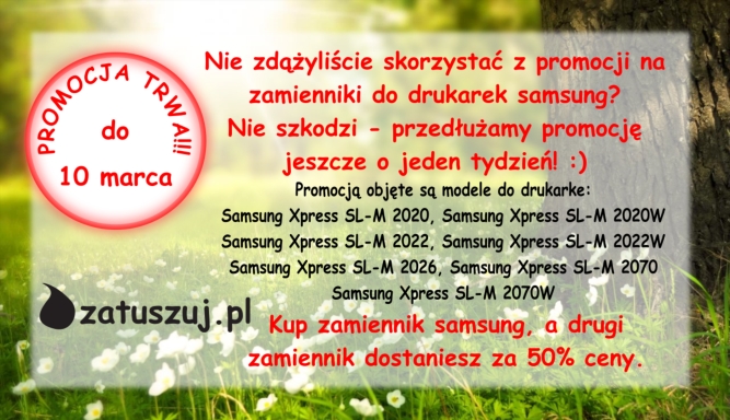 Zamienniki samsung xpress za 50% ceny - Zamienniki samsung xpress za 50% ceny - promocja Bytom Zamienniki samsung xpress za 50% ceny - Zamienniki samsung xpress za 50% ceny - promocja Bytom