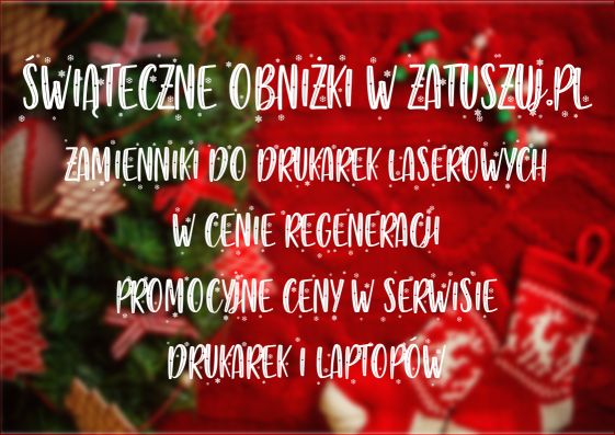 Zamienniki w cenie napełniania, grudzień w zatuszuj Zamienniki w cenie napełniania, grudzień w zatuszuj